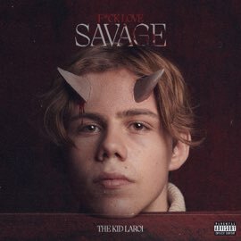 The Kid Laroi - F*ck Love (Savage)