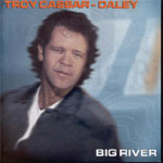 Troy Cassar-Daley - Big River