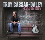 Troy Cassar-Daley - Freedom Ride (Deluxe version)