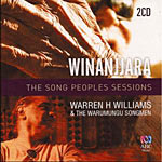 Warren H. Williams - Winanjjara: The Song Peoples Sessions