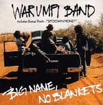 Warumpi Band - Big Name No Blankets