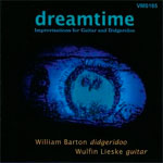 William Barton - Dreamtime: Improvisations for Didgeridoo and Guitar