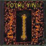 Yothu Yindi - Birrkuta: Wild Honey