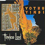 Yothu Yindi - Timeless Land (7")