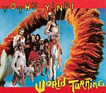 Yothu Yindi - World Turning (7")